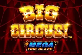 Mega Fire Blaze: Big Circus: tragaperras demo de Playtech